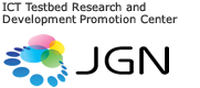 ICT Testbed Research and Development Promotion Center | JGN |