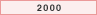 2000